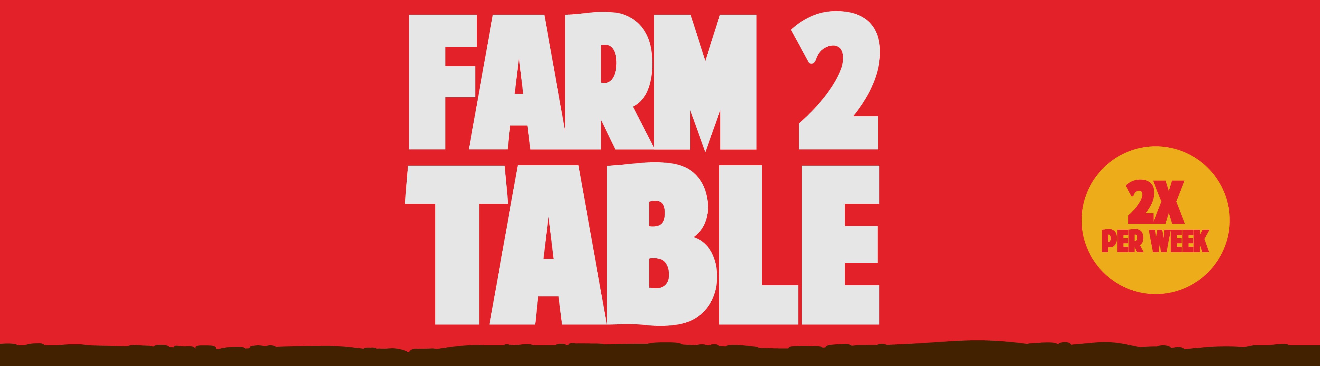 Farm 2 table