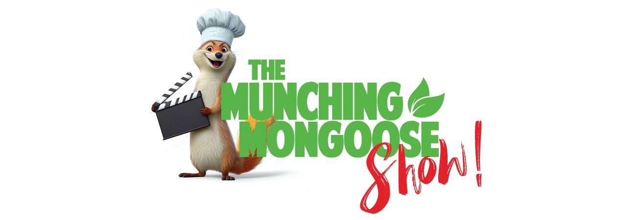 The Munching Mongoose Show! undefined